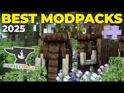 Best Minecraft Modpacks in 2025