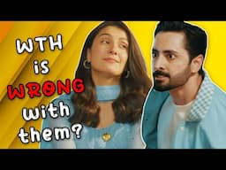 I’m DONE with This Self-Obsessed Couple | Ruining Pakistani Dramas Since Forever - Sana Amin