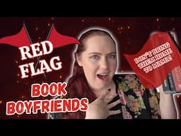 Red Flag Book Boyfriends 2025 | Romance Bad Boys you don't bring home to Mama!