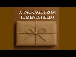 A Package from Il Meneghello ~ A Back Up & A Newbie