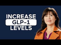 How to improve GLP-1 levels, naturally: Colleen Cutcliffe, Ph.D.