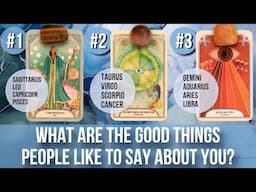 What Are The Good Things People Like To Say About You🗣️💕😍- Pick a Card Tarot Reading
