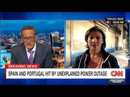 Atika Shubert on the Power Outage in Spain and Portugal