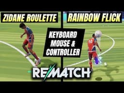 REMATCH: How to do Rainbow Flick and Marseille Turn/The Zidane Roulette