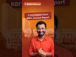 RBI Annual Report  | 5 Key Insights Every Investor Should Know | ICICI Direct