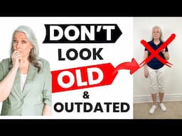 5 Outfit Mistakes & You Look Older & Outdated 2025 Women Over 50 & 60