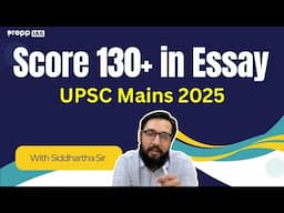 Score 130+ in UPSC Mains Essay Paper | Top Strategy for 2025 Aspirants #UPSC2025 #EssayTips