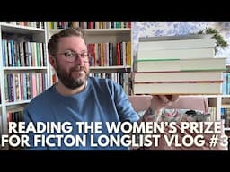 Reading the Women’s Prize for Fiction Longlist Vlog #3 | March 2025