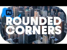 How Create ROUNDED CORNERS in Adobe Photoshop CC! (Tutorial)