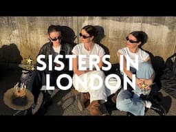 GIRLS TRIP TO LONDON!