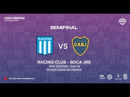 Copa Federal | Racing Club vs Boca Juniors | Semifinal