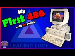 Tear-down and Upgrading a Leading Edge 486