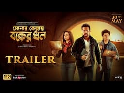 Sonar Kellay Jawker Dhan | Official Trailer | Parambrata | Koel | Gaurav | Sayantan |