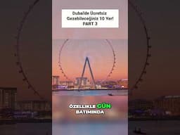 Dubai'de Ücretsiz Gezilecek 10 Yer Part 3 | Dubai Tatili | Dubai Rehberi | Dubai Gezi