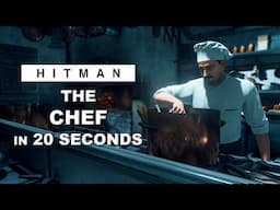 HITMAN WoA - The Chef (0:20) - Elusive Target - SA/SO