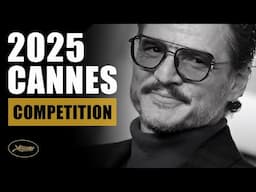 CANNES 2025 - Selección Oficial Completa! Lineup!