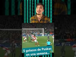 5 Golazos de Puskas en una semana... 😮😯😲😱