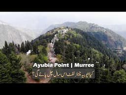 Ayubia Point | Murree | Ayubia National Park