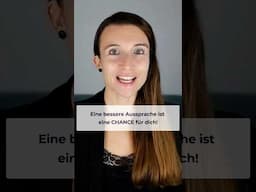 🇩🇪 Eine gute Aussprache ist eine CHANCE für dich!