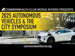 2025 Autonomous Vehicles & the City Symposium