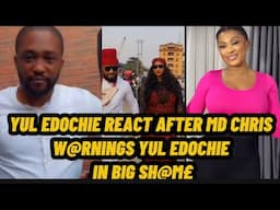 YUL EDOCHIE REACT AFTER MD CHRIS W@RNINGS YUL EDOCHIE IN BIG SH@M£