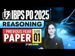 IBPS PO 2025 | IBPS PO Reasoning Previous Year Paper #1 | By Sona Sharma