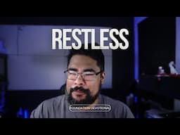 Why I Felt So Restless (And What Happens When You Drift From God