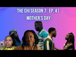 (REVIEW) The Chi | Season 7: Ep. 4 (RECAP)