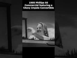 1960 Phillips 66 Commercial featuring a Chevy Impala Convertible #phillips66 #chevy #convertible