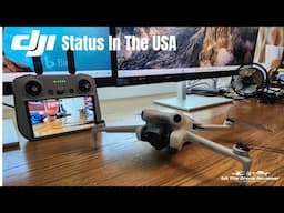 DJI Status In The USA