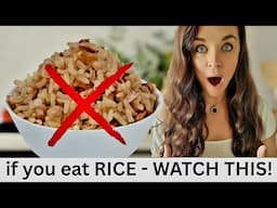 Why I STOPPED eating BROWN RICE and you should too! (starch solution)