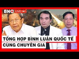 Luật sư Hoàng Việt - Thạc sĩ Lưu Văn Vinh | Bình luận Quốc tế | Bình luận thế giới hiện nay