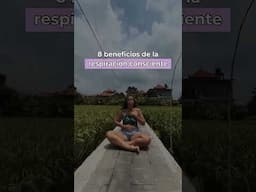 Respiración Consciente 👉 8 beneficios