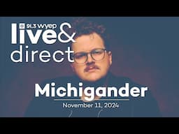 Live & Direct Session with Michigander