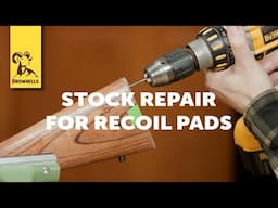 Tech Tip: Stock Repair For Recoil Pads