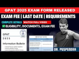 GPAT 2025 Form Released |  Exam Fee | Last Date | All Details by Dr PK Classes