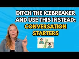 Ditch the Awkward Icebreakers—Try These Conversation Starters Instead at Your Next Event