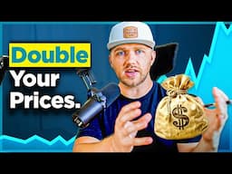 Make More. Work Less. Why I'm Raising Rates in a Tough Economy