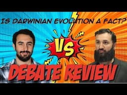 DEBATE REVIEW | Dave vs. Subboor - "Is Darwinian Evolution a Fact?"