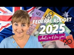 Federal budget 2025 – what’s in it for you