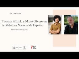 Tomasz Różycki y Mario Obrero en la Biblioteca Nacional. Encuentro entre poetas