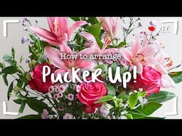 How to arrange "Pucker up!"