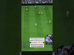 CRAZY! Matias Bonanno build up is insane 🔥🔥🔥 #epremierleague #fc25 #mancity