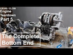 The Complete Bottom End Disassembly: Honda CB350 / CL350 Engine Teardown Part 5