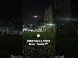 Anoche en la Plaza de la Juventud #2025 #caracas #travel #city #venezolanos