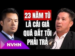 Hung Nguyen: Đừng bước vào con đường tôi đã đi qua