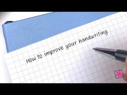 How to Improve Your Handwriting