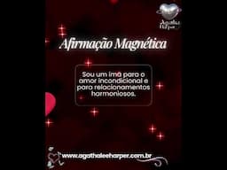 Afirmação Magnética Lei Atração para o Amor relacionamento feliz