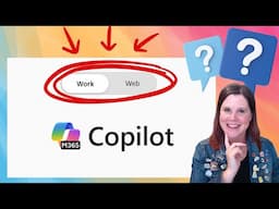 Microsoft 365 Copilot: Work vs Web Explained