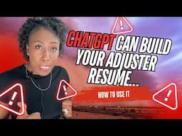 Land a Claims Adjuster Job Using ChatGPT (Resume + Cover Letter Tutorial!)